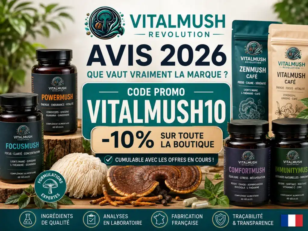 VitalMush Revolution avis 2026 : que vaut vraiment la marque ? 1 Avis VitalMush Revolution avec code promo 10% : VITALMUSH10